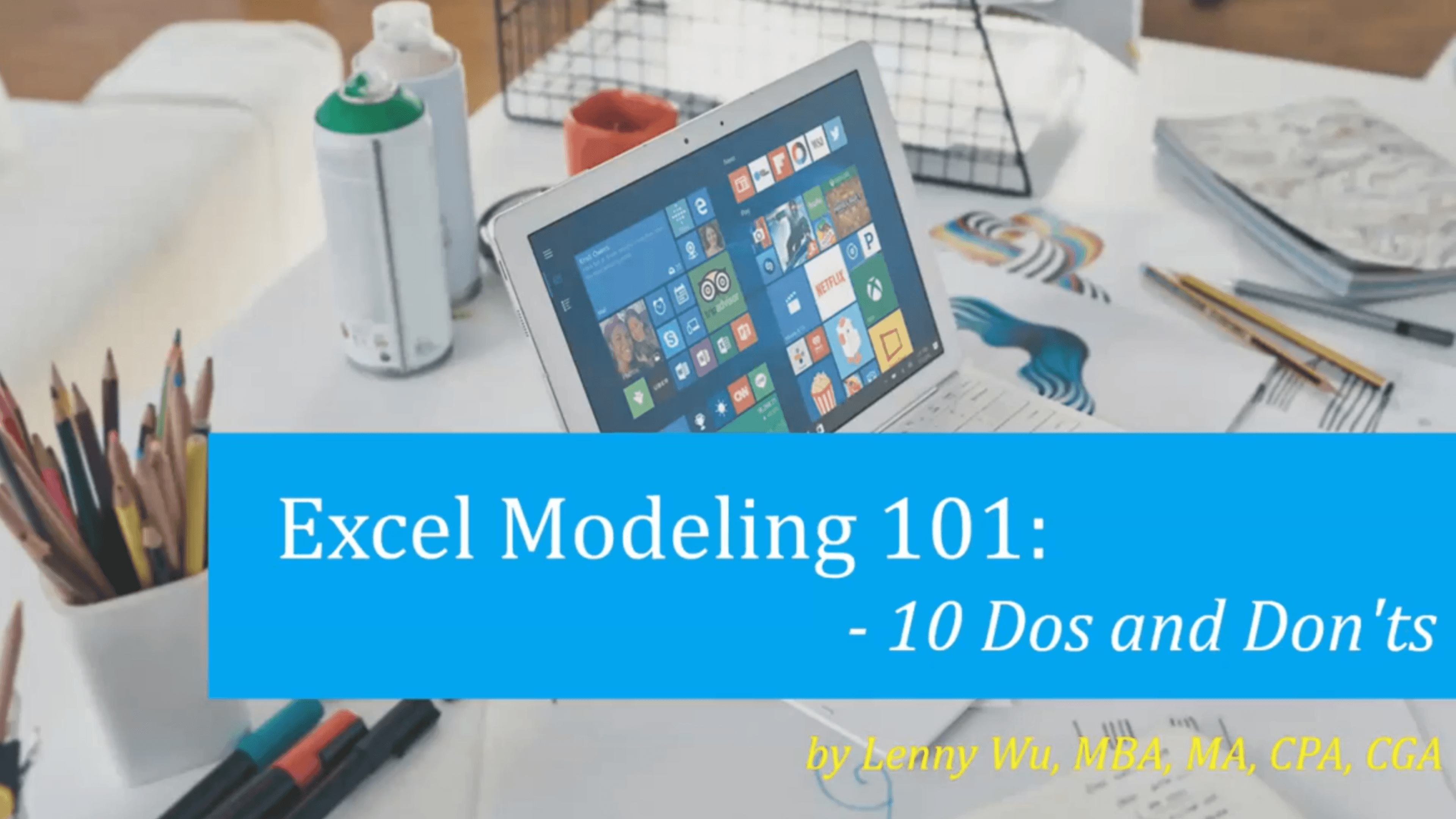 Excel Modeling 101: 10 Dos and Don'ts